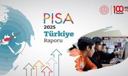 PISA 2025’TE TÜRKİYE’DEN TARİHİ YÜKSELİŞ