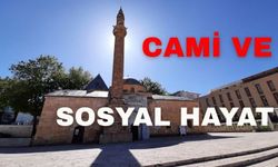 Cuma Hutbesinde “Cami ve Sosyal Hayat” Mesajı