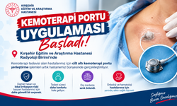 Kırşehir Eğitim ve Araştırma Hastanesi’nde Kemoterapi Portu Uygulaması Başladı