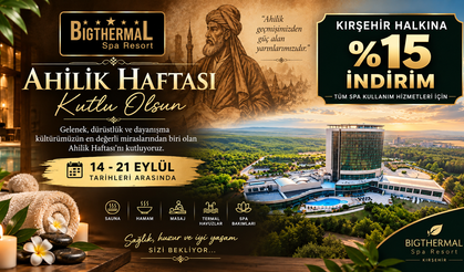 Big Thermal Spa Resort’tan Ahilik Haftası’na Özel İndirim