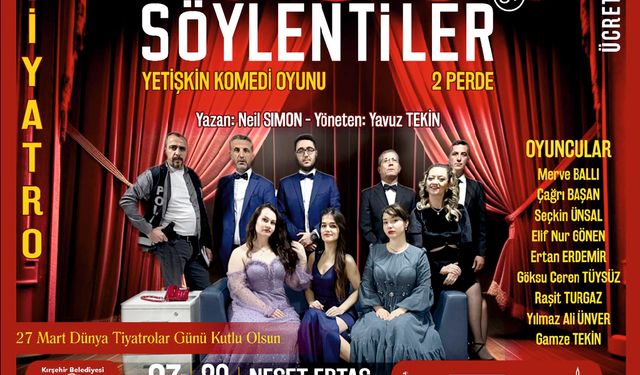 Kırşehir Belediyesi Şehir Tiyatroları'ndan “Söylentiler” Adlı Oyun