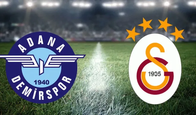 Adana Demirspor - Galatasaray maçı ne zaman?