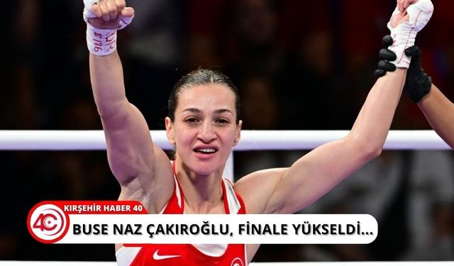 Buse Naz Çakıroğlu finalde!