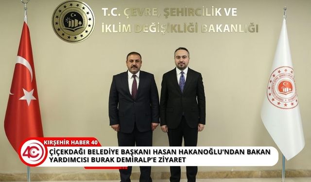 Çiçekdağı için önemli görüşme