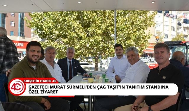 Murat Sürmeli, Çağ Taşıt'ın CASE II Traktör Tanıtım Standını ziyaret etti