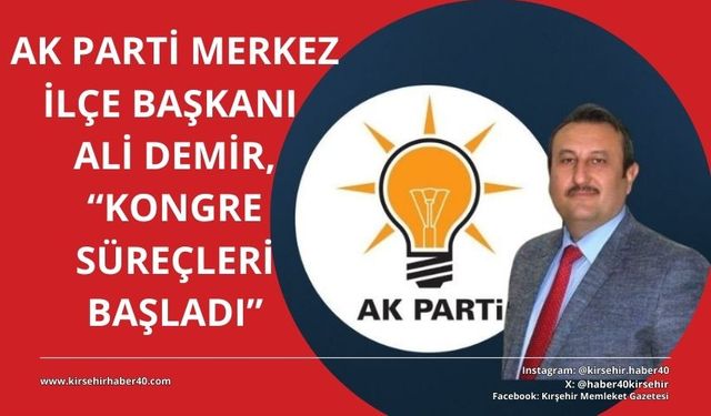 AK Parti'de kongre süreçleri başlıyor