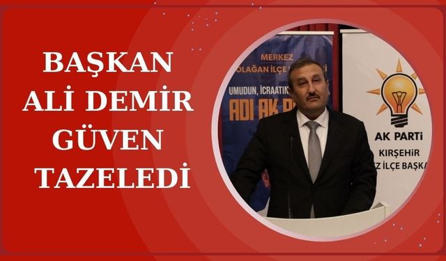 AK Parti 8. Olağan Merkez İlçe Kongresi Kırşehir'de gerçekleşti