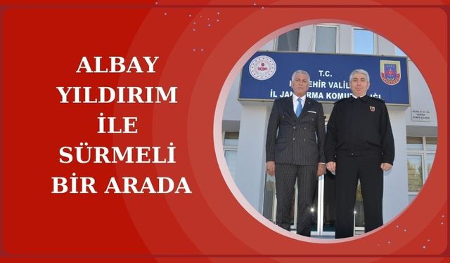 Murat Sürmeli'den İl Jandarma Komutanı Albay Ahmet Yıldırım’a ziyaret