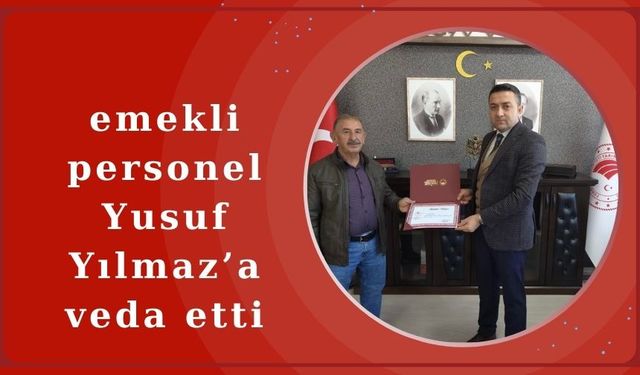 Kırşehir İl Tarım ve Orman Müdürlüğü’nden Emektar Personele Anlamlı Veda