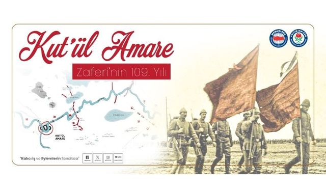 “Unutturulmaya çalışılan Kûtü’l-Amâre Zaferimiz kutlu olsun”