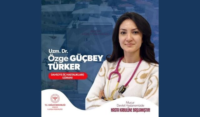 Mucur’a Yeni Dahiliye Uzmanı