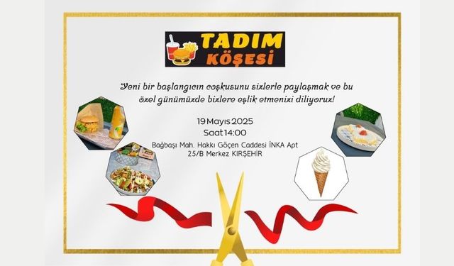 Kırşehir’de Lezzet Tutkunlarına Yeni Bir Adres: “Tadım Köşesi”  Açılıyor