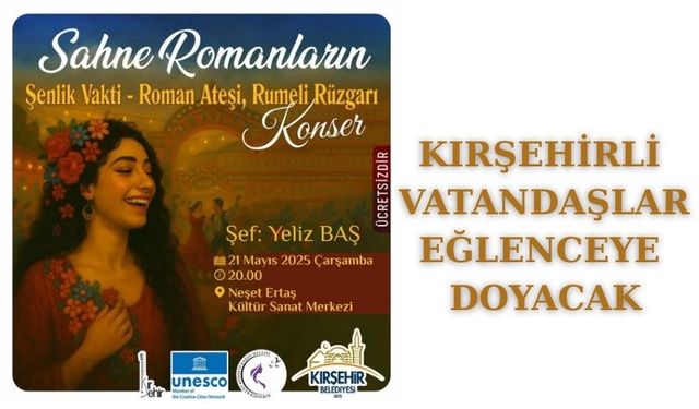 "Sahne Romanların" Konseri ile Kırşehir'de müzik ve şenlik rüzgarı esecek