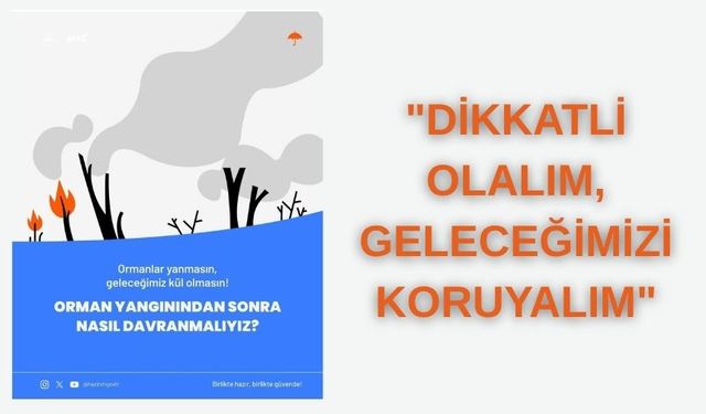 Kırşehir Afad'dan Orman Yangınlarına Karşı Uyarı