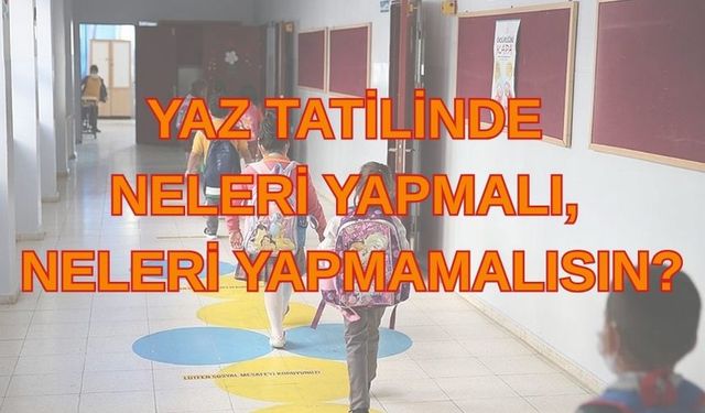 Kırşehir MEM’den Öğrencilere Yaz Tatili İçin Yol Haritası
