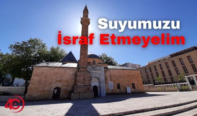 Kırşehir İl Müftülüğü’nden Cuma Hutbesi: “Suyumuzu İsraf Etmeyelim”