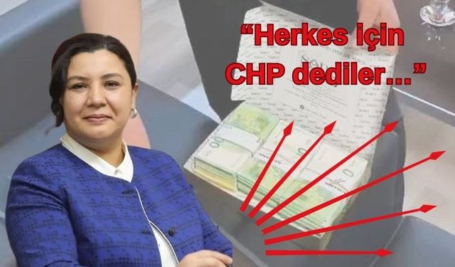 Seher Ünsal: “Herkes İçin CHP Dediler, Rüşvet İçin Geldiler”