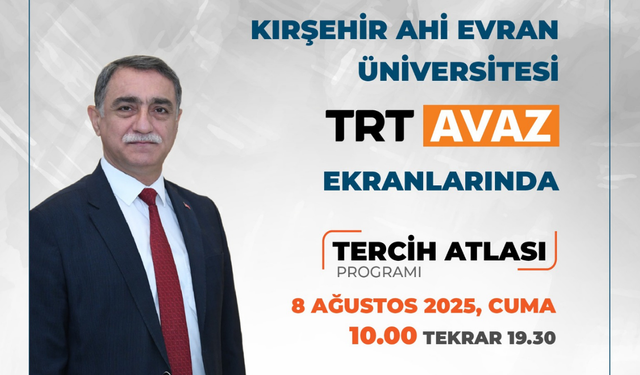 KAEÜ Rektörü Karahocagil, TRT Avaz Ekranlarında Kırşehir’i ve Üniversiteyi Tanıtacak