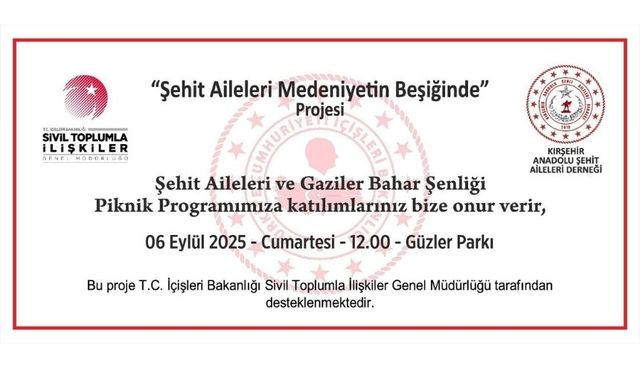 Kırşehir’de Şehit ve Gazi Aileleri İçin Bahar Şenliği Düzenlenecek