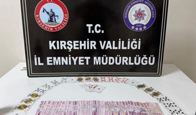 Kırşehir'de kumar oynayan 4 kişiye 36 bin 998 lira ceza kesildi