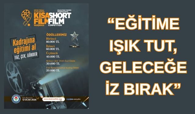 Eğitim-Bir-Sen’den Gençlere “Kısa Film Yarışması” Çağrısı