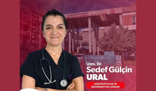 Uzm. Dr. Sedef Gülçin Ural, Hasta Kabulüne Başladı