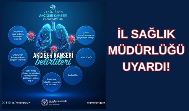 İl Sağlık Müdürlüğü’nden Akciğer Kanseri Farkındalık Çağrısı