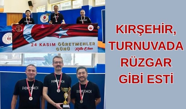 Öğretmenler Günü Turnuvasında Kırşehir Başarıyla Döndü