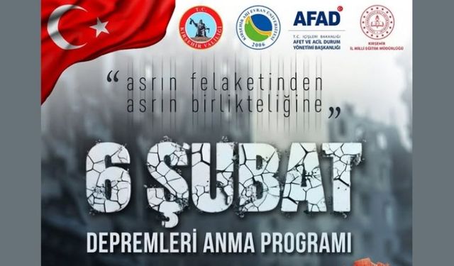Kırşehir’de 6 Şubat Depremleri Anma Programı