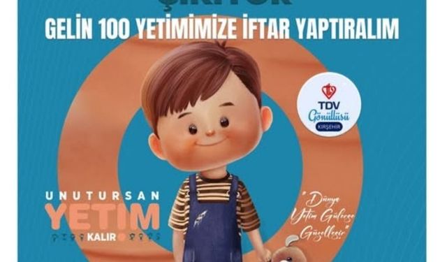 Kırşehir İl Müftülüğü’nden “Yetimlere İftar” Çağrısı