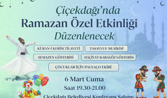 Çiçekdağı’nda Ramazan Programı 6 Mart’ta