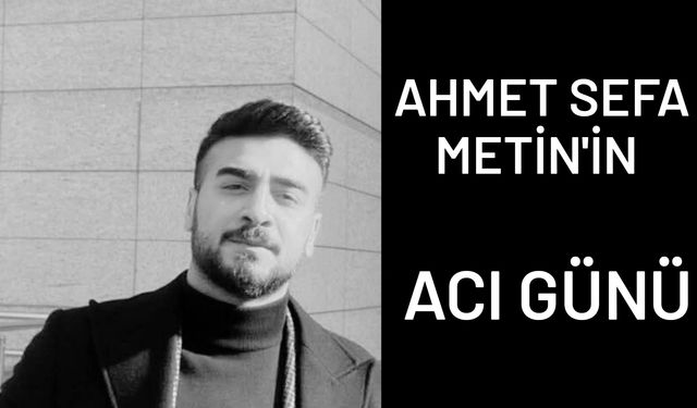 Ahmet Sefa Metin’in Babası Halil İbrahim Metin Vefat Etti