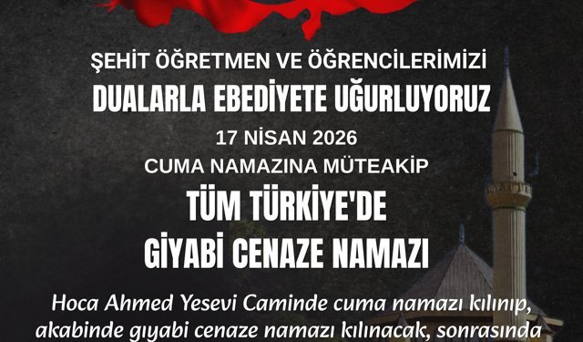 Kırşehir’de Şehit Öğretmen ve Öğrenciler İçin Gıyabi Cenaze Namazı Kılınacak