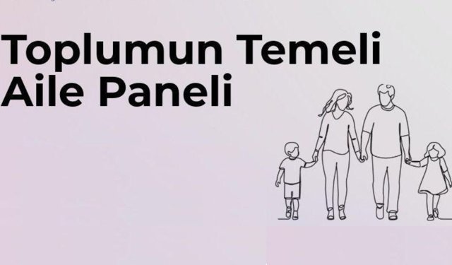 KAEÜ’de “Toplumun Temeli Aile” Paneli Düzenlenecek