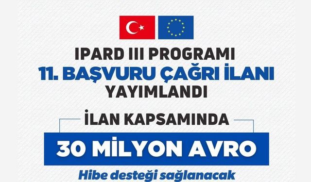 IPARD III’TE YENİ ÇAĞRI YAYIMLANDI