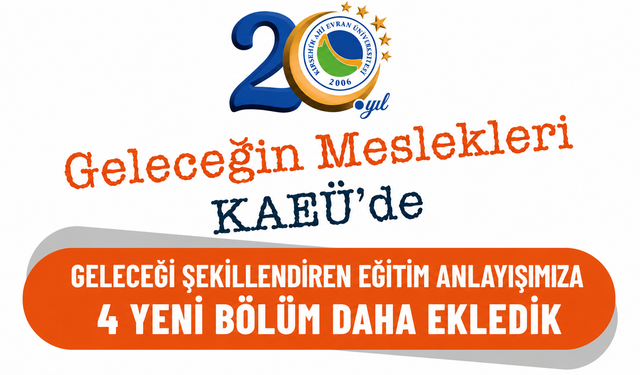 Kırşehir Ahi Evran Üniversitesi'ne 4 Yeni Bölüm