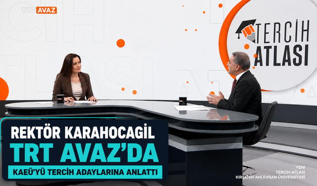 Rektör Karahocagil TRT Avaz'da KAEÜ'yü Anlattı