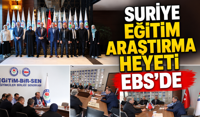Suriye Eğitim Araştırma Heyeti, EBS'yi Ziyaret Etti