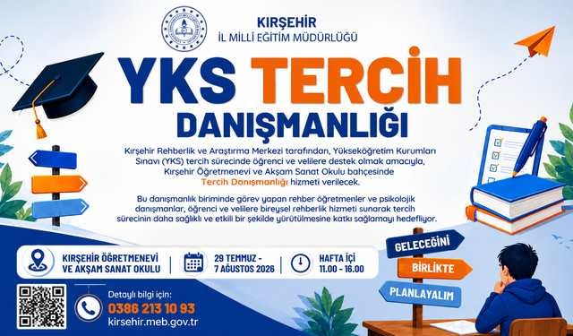 Kırşehir'de YKS Tercih Döneminde Ücretsiz Danışmanlık Hizmeti