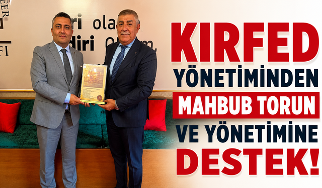 KIRFED'den  Kırşehirliler Vakfı'na Anlamlı Ziyaret