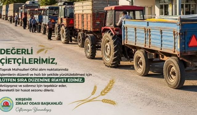 Kırşehir'de TMO'dan Üreticilere Randevu ve Sıra Uyarısı