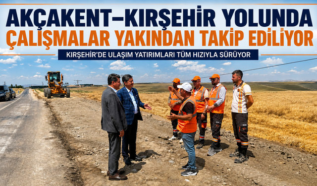 Kırşehir'de Akçakent Yolu Çalışmaları Aralıksız Sürüyor