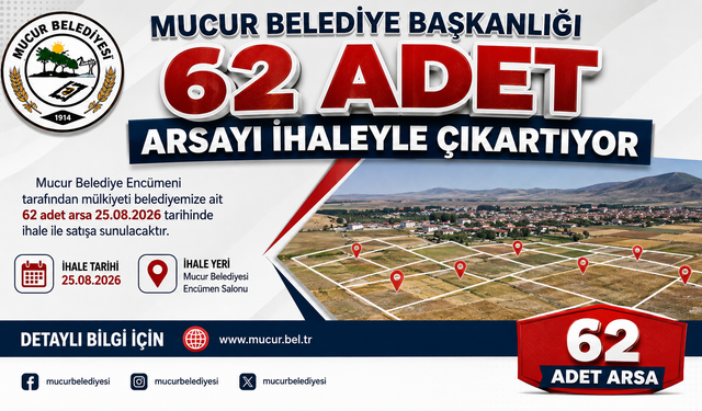 MUCUR BELEDİYE BAŞKANLIĞIN’DAN 62 ADET ARSA SATIŞI!