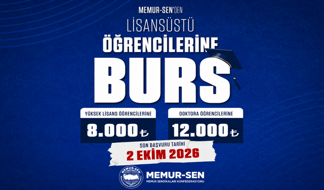Memur-Sen’den Lisansüstü Öğrencilerine Burs Desteği