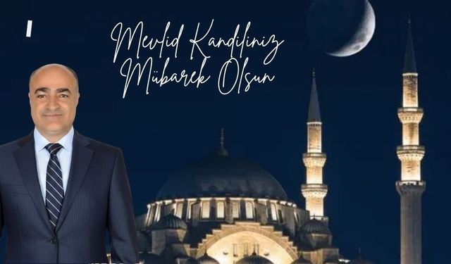 Hasan Ünlü’den Mevlid Kandili Mesajı