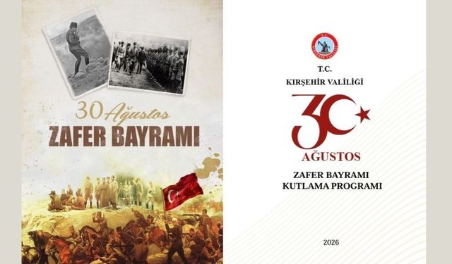 Kırşehir’de 30 Ağustos Zafer Bayramı Programı Belli Oldu