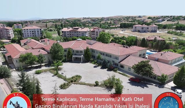 Terme Binaları Yıkılıyor: İhale 10 Eylül’de Kırşehir İl Özel İdaresi'nde