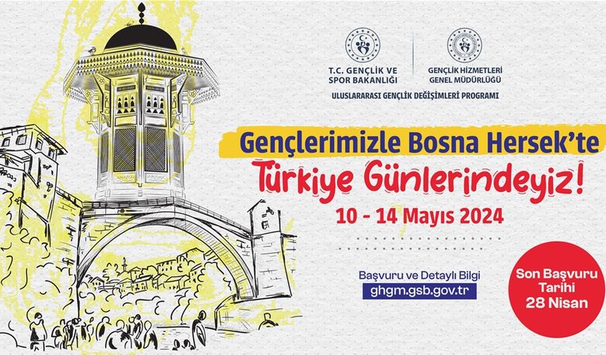 Gençler için Bosna-Hersek'te Türkiye Günleri!