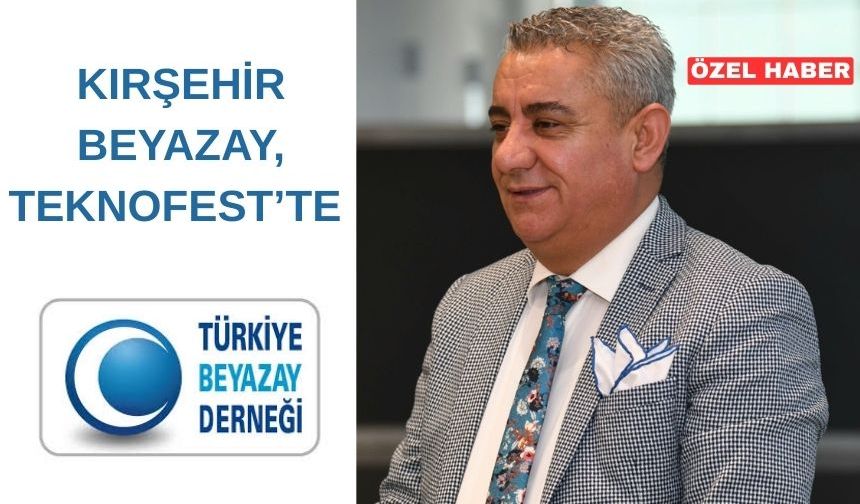 Kırşehir Beyazay Şubesi Teknofest’e katılıyor
