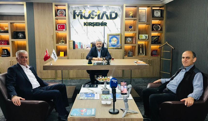 MÜSİAD, Kırşehir’in dünyaya açılan penceresi